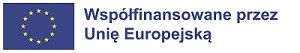Logo Współfinansowane przez Unię Europejską